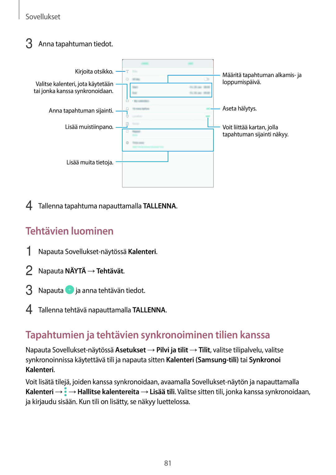 Samsung SM-T815NZWENEE Tehtävien luominen, Tapahtumien ja tehtävien synkronoiminen tilien kanssa, Napauta Näytä →Tehtävät 