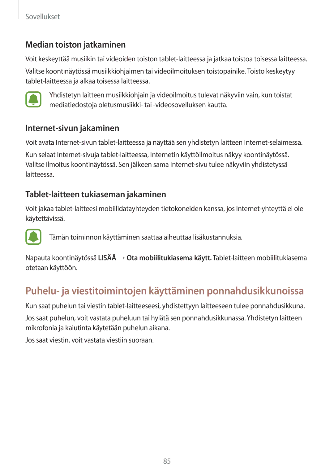 Samsung SM-T815NZWENEE manual Median toiston jatkaminen, Internet-sivun jakaminen, Tablet-laitteen tukiaseman jakaminen 