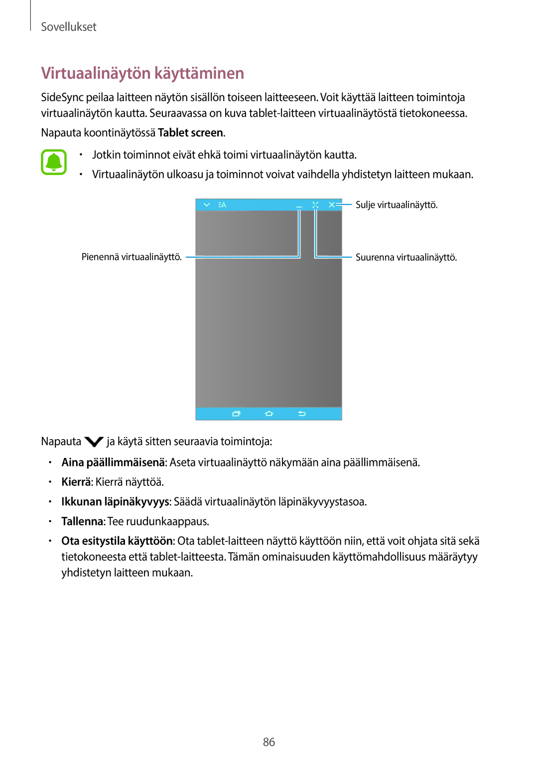 Samsung SM-T715NZWENEE, SM-T815NZWENEE manual Virtuaalinäytön käyttäminen 