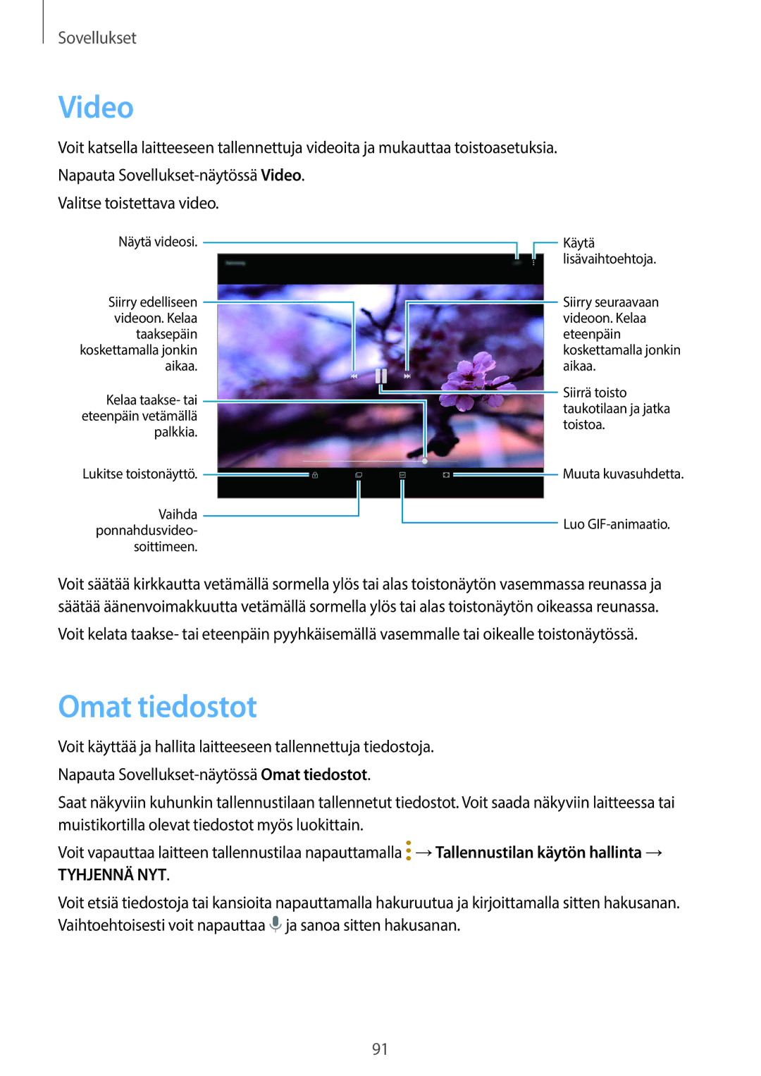 Samsung SM-T815NZWENEE, SM-T715NZWENEE manual Video, Omat tiedostot 