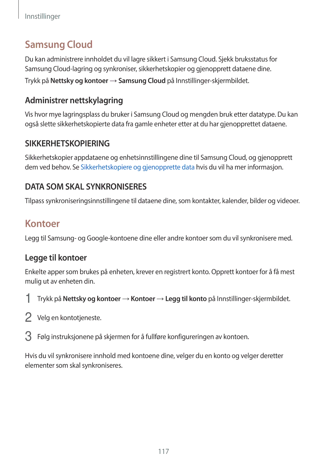 Samsung SM-T815NZWENEE, SM-T715NZWENEE manual Samsung Cloud, Kontoer, Administrer nettskylagring, Legge til kontoer 