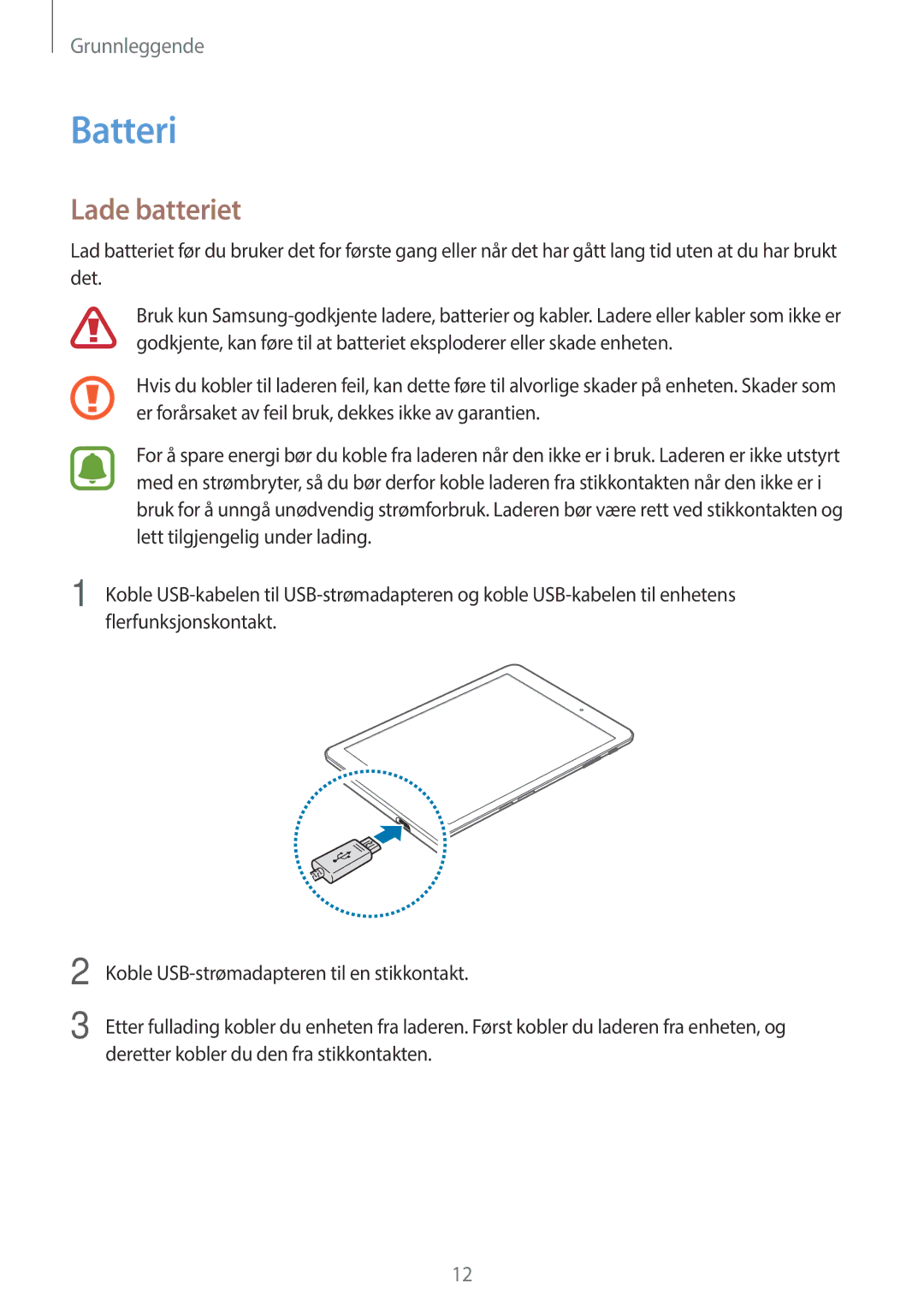 Samsung SM-T715NZWENEE, SM-T815NZWENEE manual Batteri, Lade batteriet 