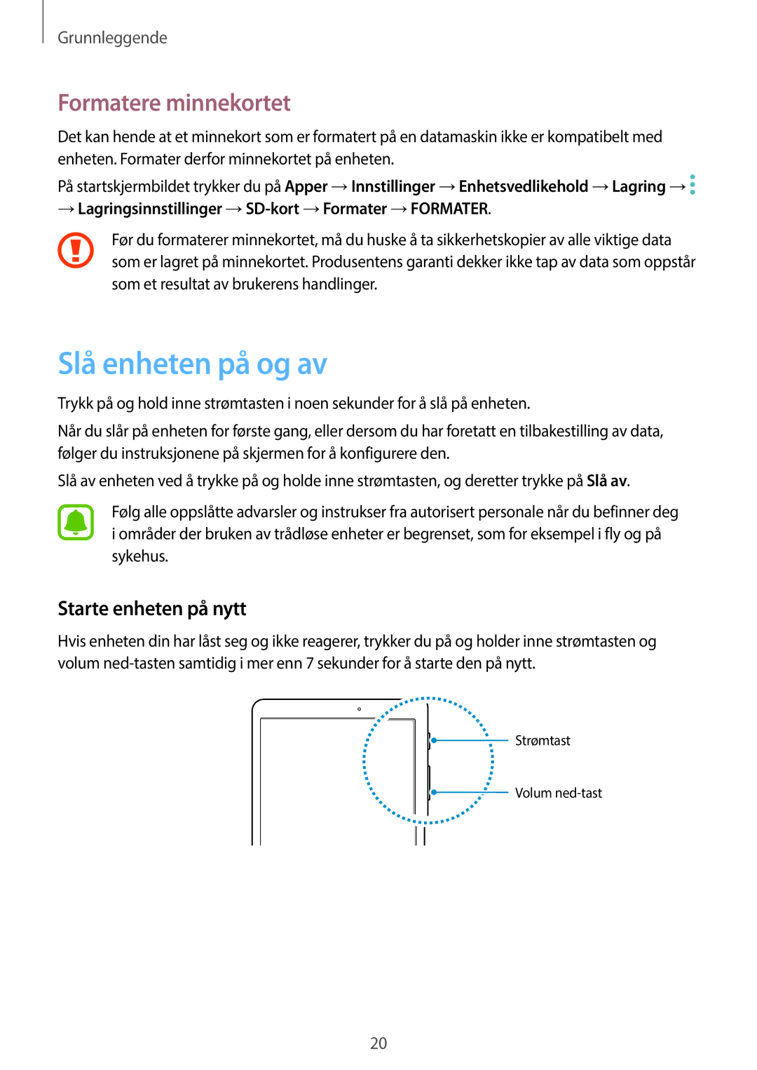 Samsung SM-T715NZWENEE, SM-T815NZWENEE manual Slå enheten på og av, Formatere minnekortet, Starte enheten på nytt 