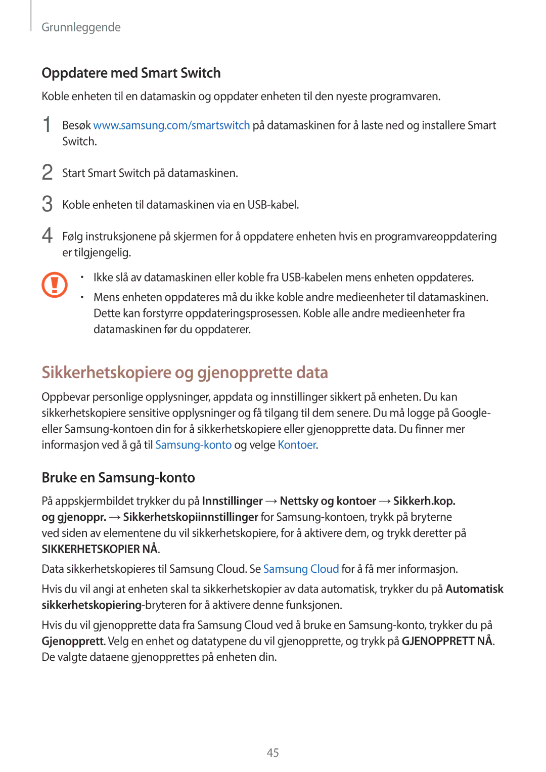 Samsung SM-T815NZWENEE manual Sikkerhetskopiere og gjenopprette data, Oppdatere med Smart Switch, Bruke en Samsung-konto 