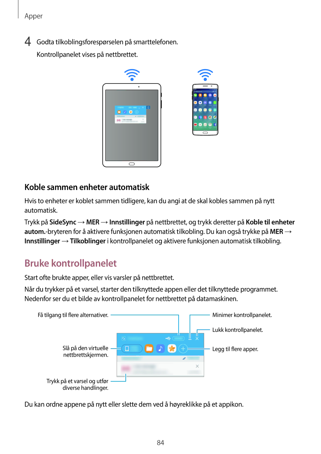 Samsung SM-T715NZWENEE, SM-T815NZWENEE manual Bruke kontrollpanelet, Koble sammen enheter automatisk 