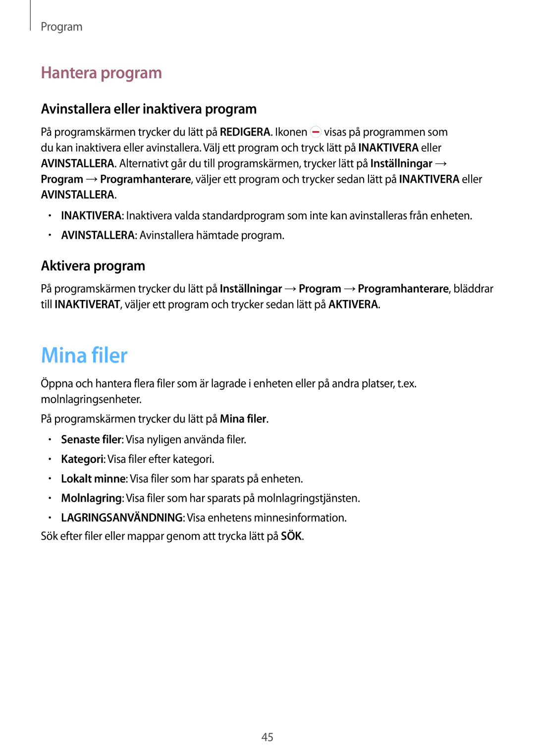 Samsung SM-T715NZWENEE manual Mina filer, Hantera program, Avinstallera eller inaktivera program, Aktivera program 