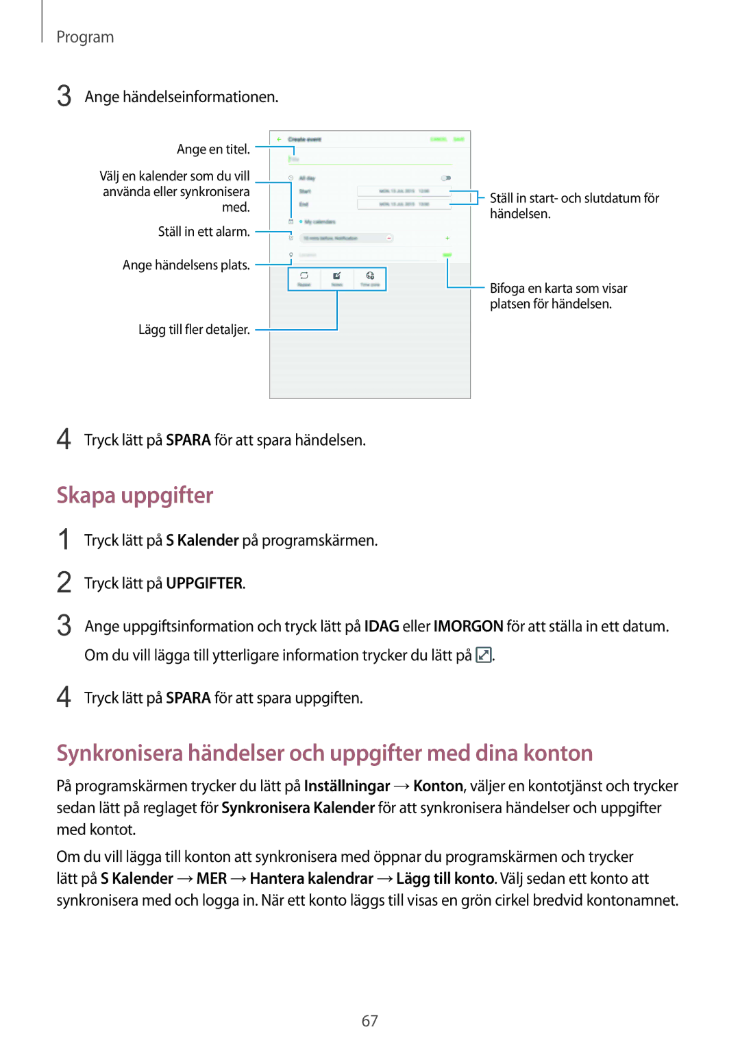 Samsung SM-T715NZWENEE Skapa uppgifter, Synkronisera händelser och uppgifter med dina konton, Ange händelseinformationen 