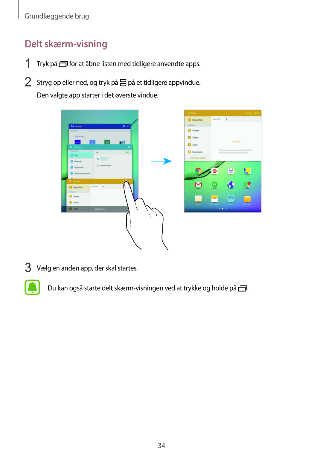 Samsung SM-T715NZWENEE manual Delt skærm-visning, Tryk på for at åbne listen med tidligere anvendte apps 