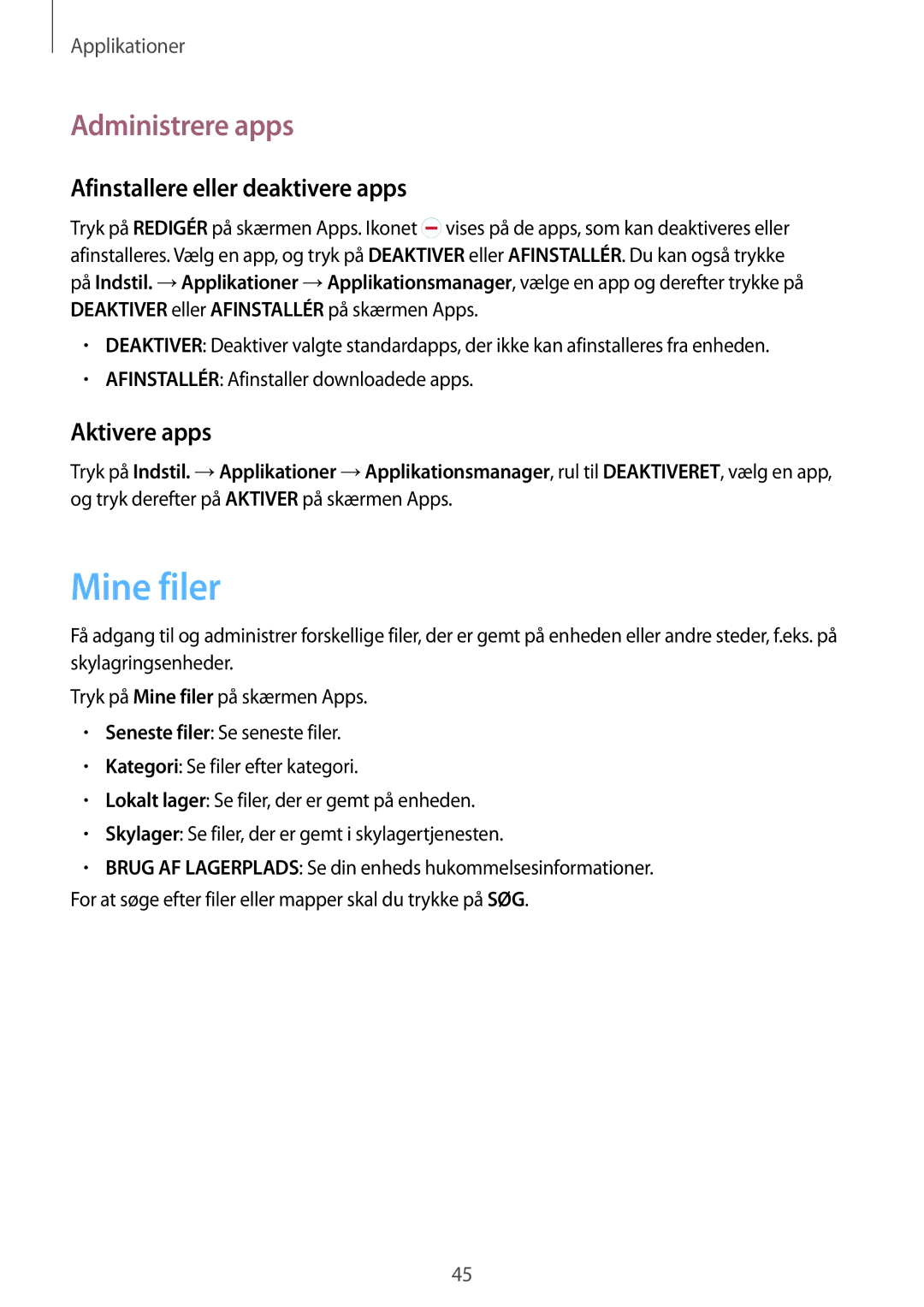 Samsung SM-T715NZWENEE manual Mine filer, Administrere apps, Afinstallere eller deaktivere apps, Aktivere apps 