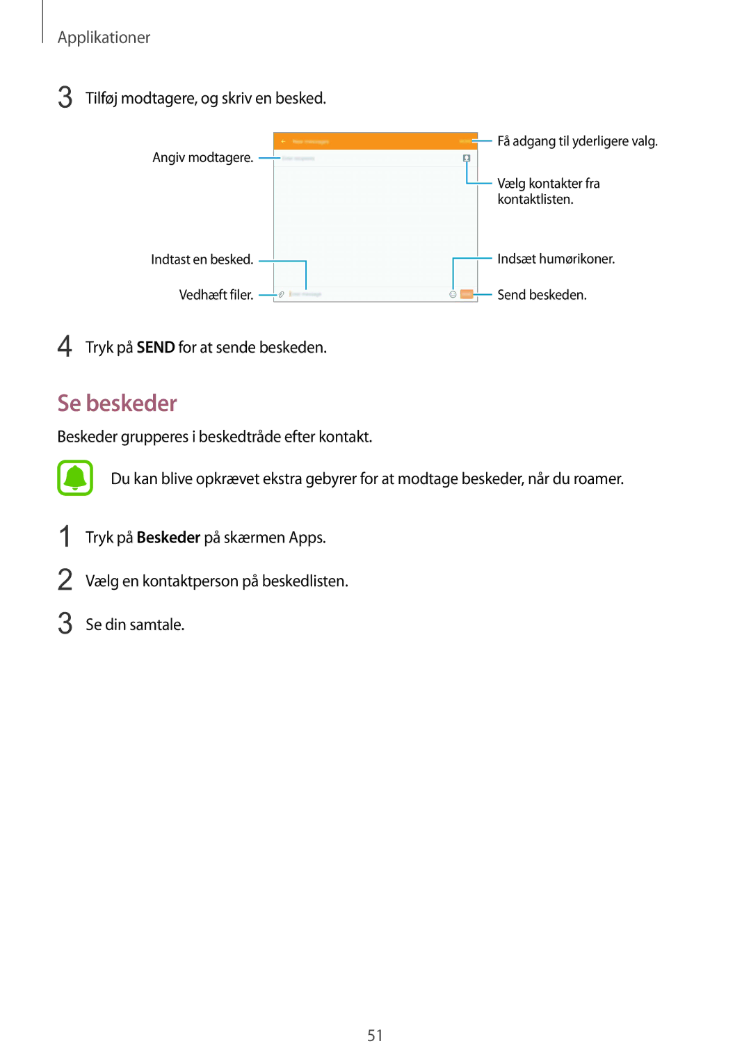 Samsung SM-T715NZWENEE manual Se beskeder, Tilføj modtagere, og skriv en besked, Tryk på Send for at sende beskeden 