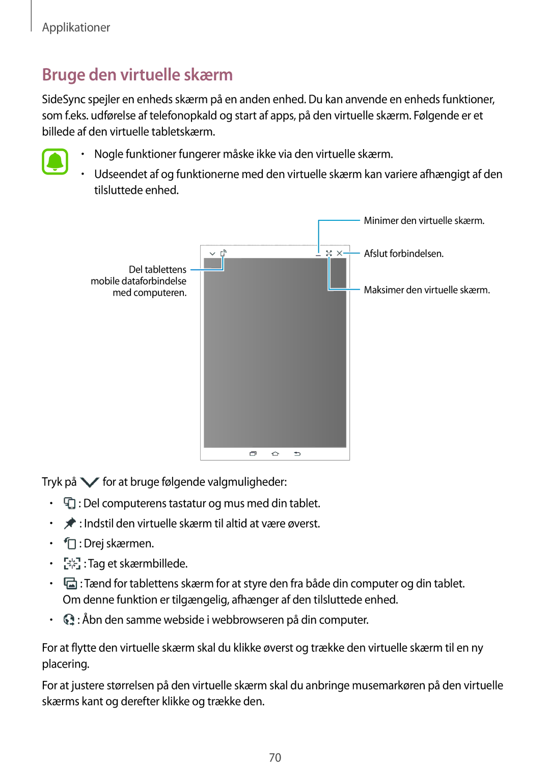 Samsung SM-T715NZWENEE manual Bruge den virtuelle skærm 