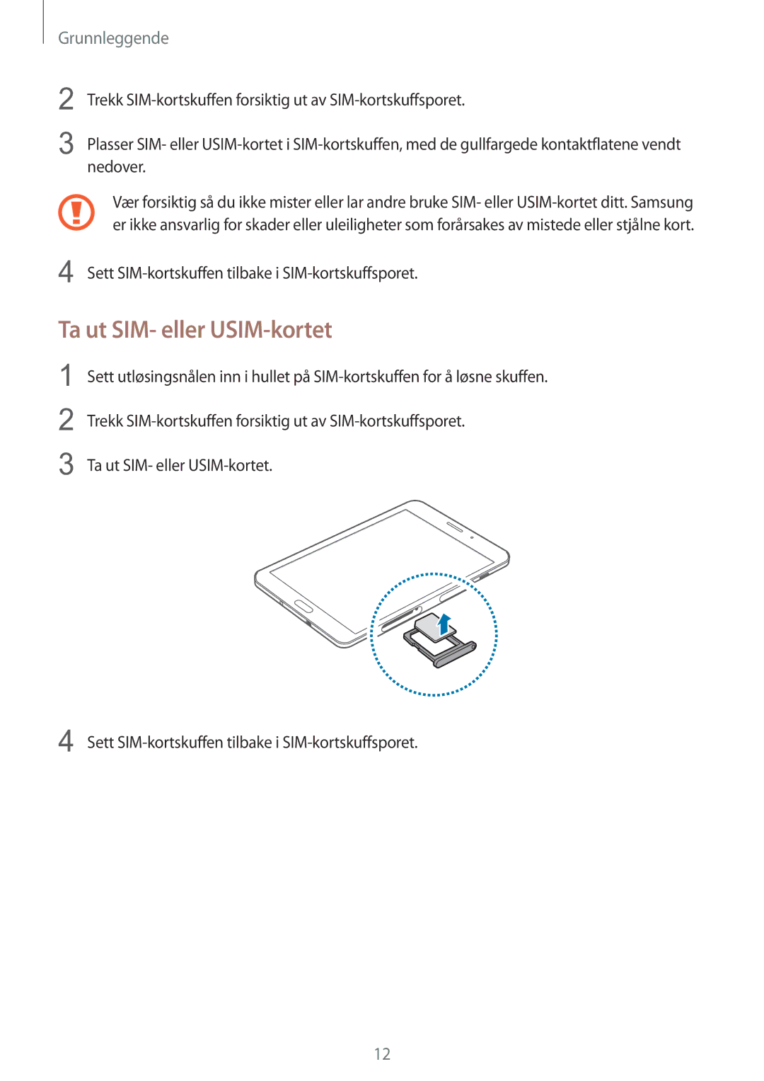 Samsung SM-T715NZWENEE manual Ta ut SIM- eller USIM-kortet 