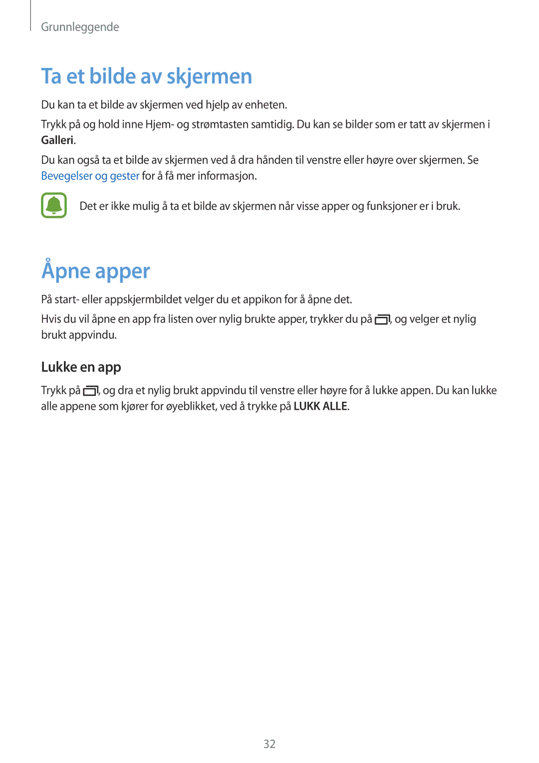 Samsung SM-T715NZWENEE manual Ta et bilde av skjermen, Åpne apper, Lukke en app 