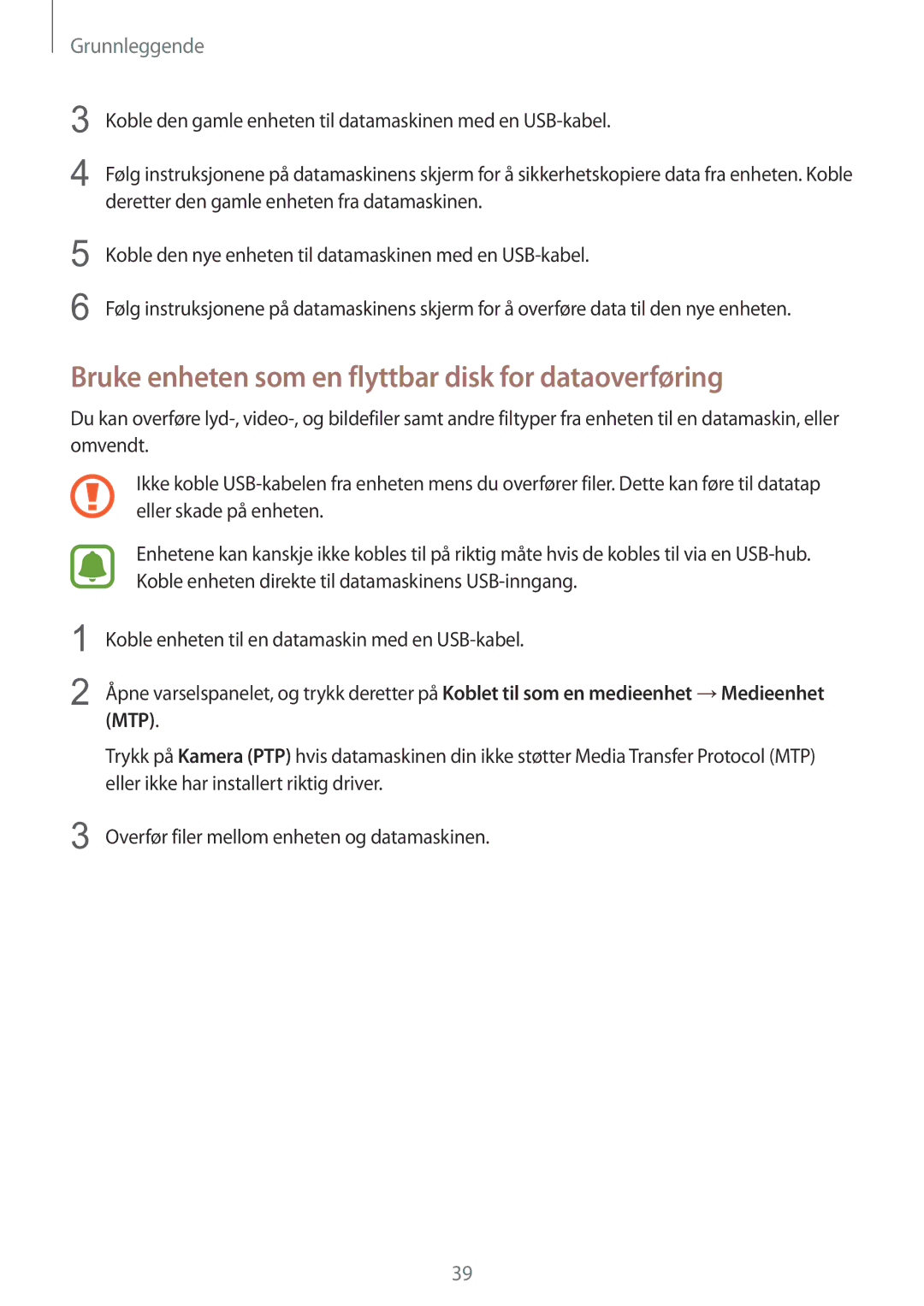 Samsung SM-T715NZWENEE manual Bruke enheten som en flyttbar disk for dataoverføring 