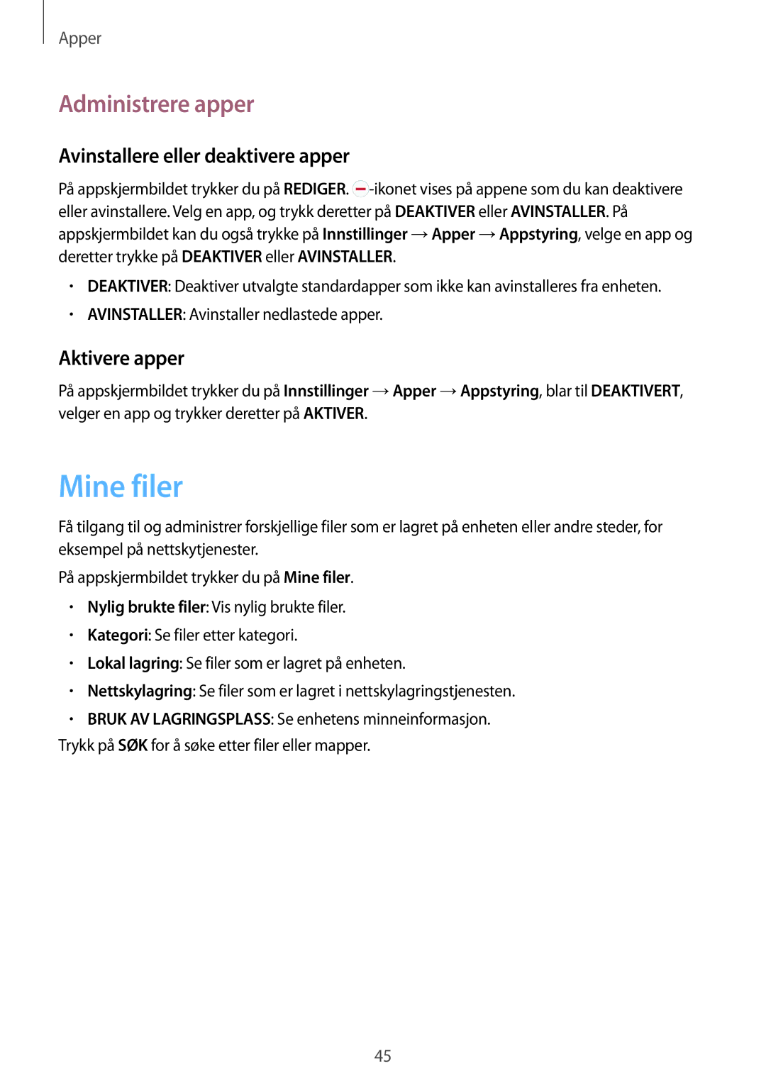 Samsung SM-T715NZWENEE manual Mine filer, Administrere apper, Avinstallere eller deaktivere apper, Aktivere apper 