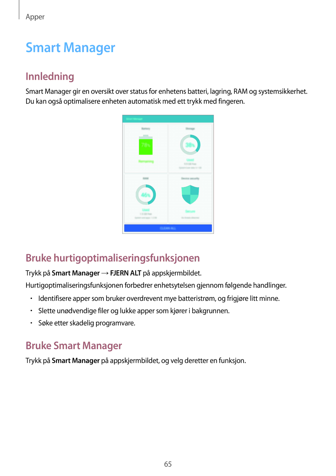 Samsung SM-T715NZWENEE manual Bruke hurtigoptimaliseringsfunksjonen, Bruke Smart Manager 