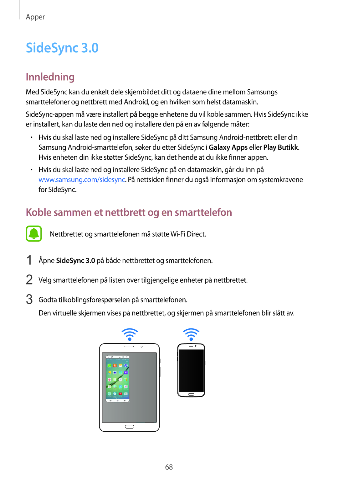 Samsung SM-T715NZWENEE manual SideSync, Koble sammen et nettbrett og en smarttelefon 