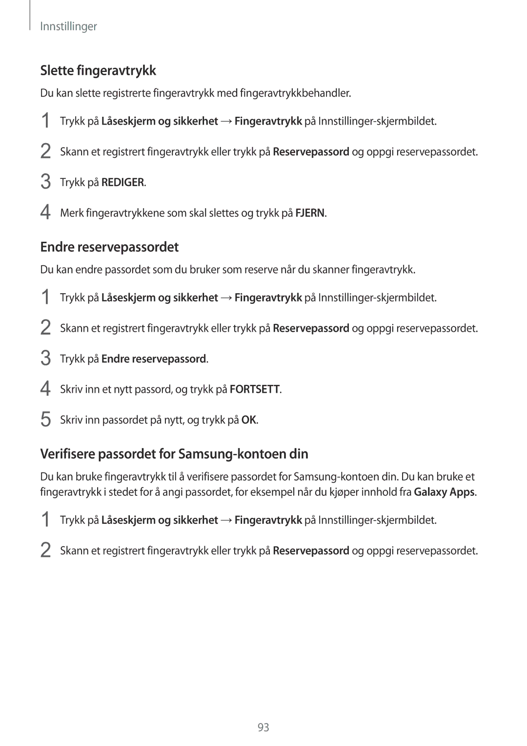 Samsung SM-T715NZWENEE manual Slette fingeravtrykk, Endre reservepassordet, Verifisere passordet for Samsung-kontoen din 