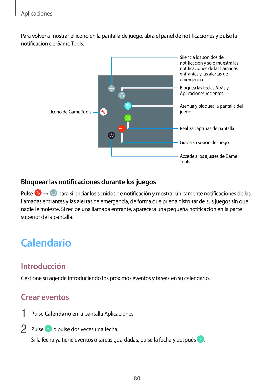 Samsung SM-T815NZKEPHE, SM-T715NZWEPHE manual Calendario, Crear eventos, Bloquear las notificaciones durante los juegos 