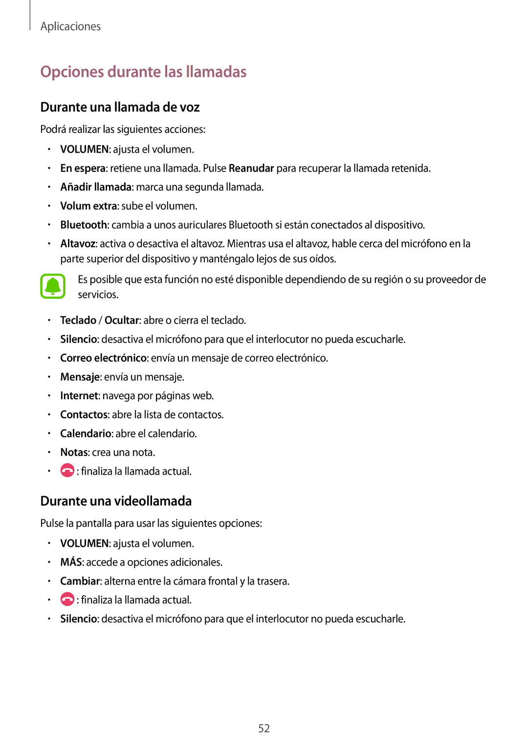 Samsung SM-T815NZWEPHE, SM-T715NZWEPHE Opciones durante las llamadas, Durante una llamada de voz, Durante una videollamada 