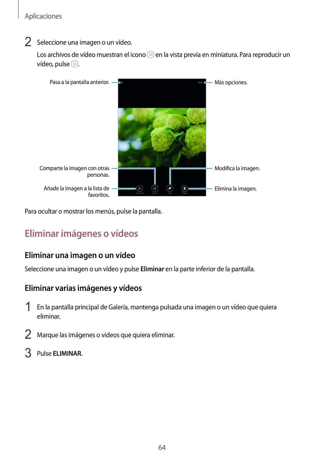 Samsung SM-T715NZWEPHE manual Eliminar imágenes o vídeos, Eliminar una imagen o un vídeo, Eliminar varias imágenes y vídeos 