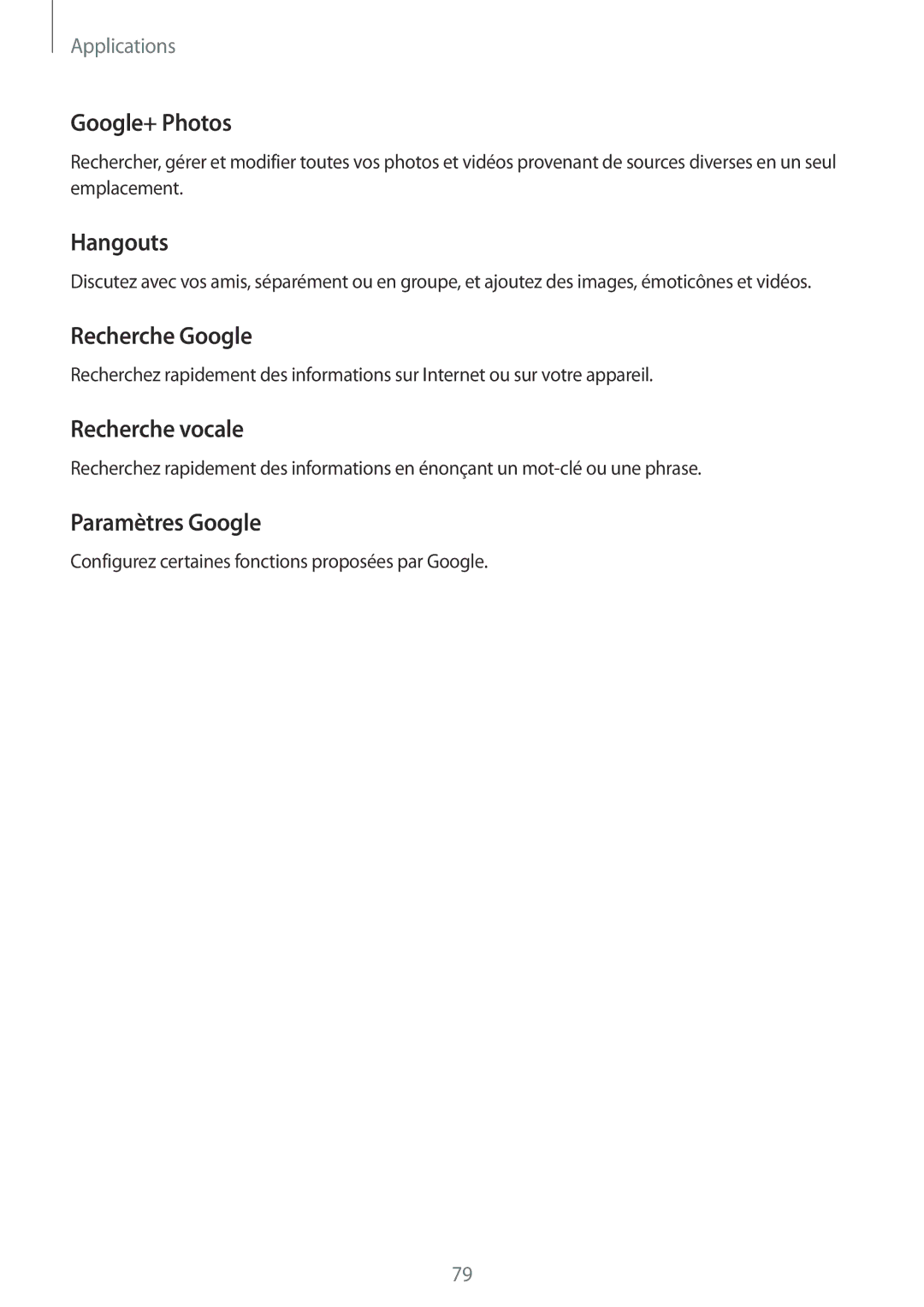 Samsung SM-T715NZWEXEF manual Google+ Photos, Hangouts, Recherche Google, Recherche vocale, Paramètres Google 