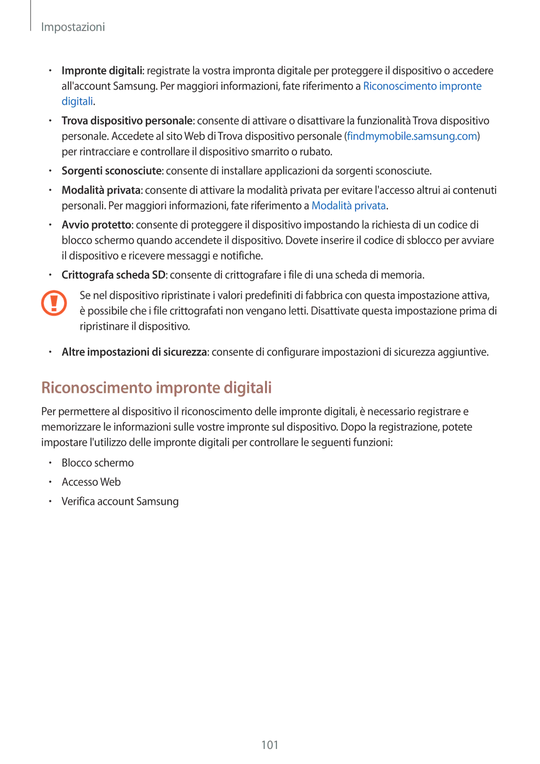 Samsung SM-T819NZKEITV, SM-T719NZDEITV, SM-T719NZKEITV, SM-T819NZDEITV manual Riconoscimento impronte digitali 