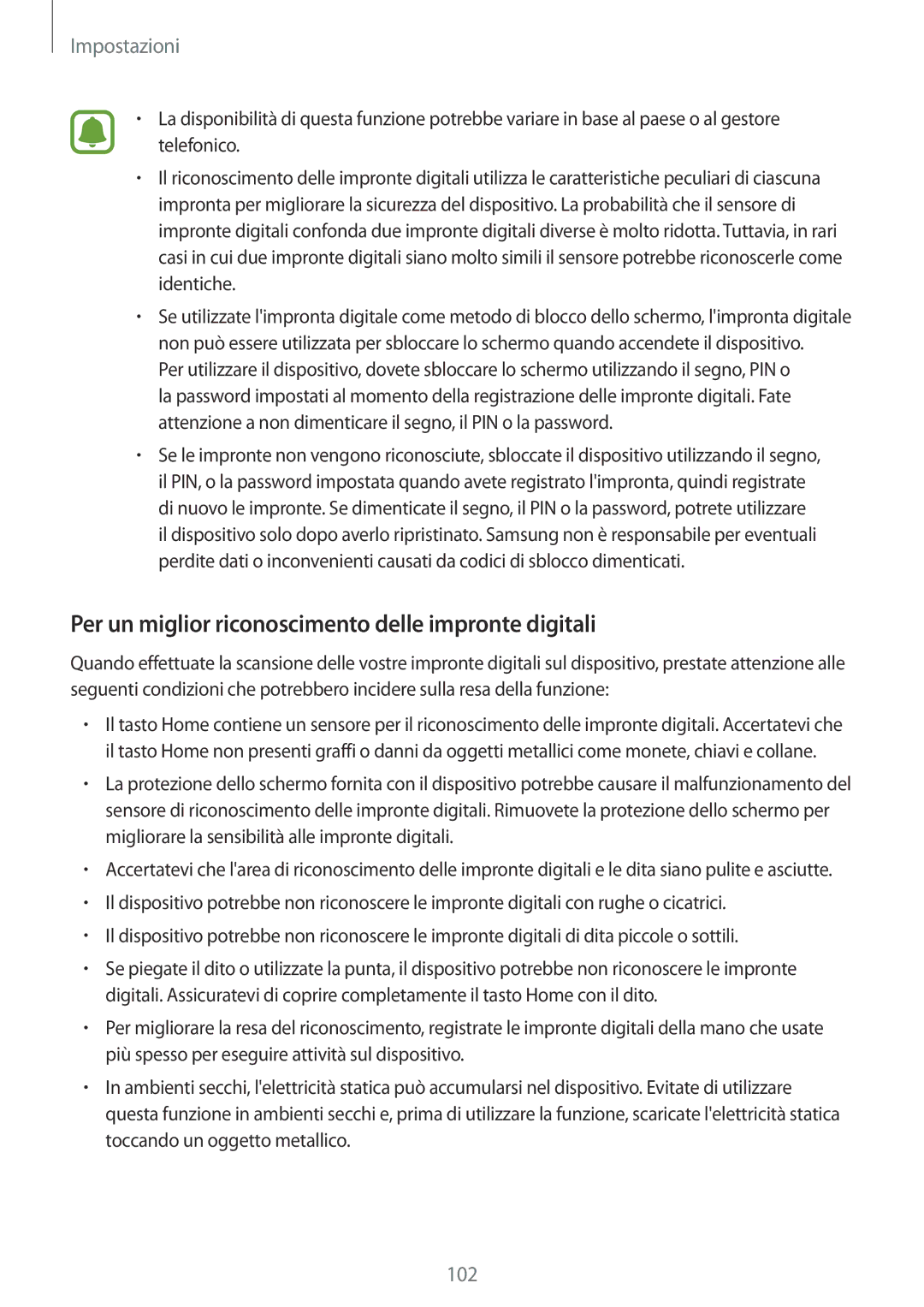 Samsung SM-T719NZKEITV, SM-T719NZDEITV, SM-T819NZKEITV, SM-T819NZDEITV Per un miglior riconoscimento delle impronte digitali 