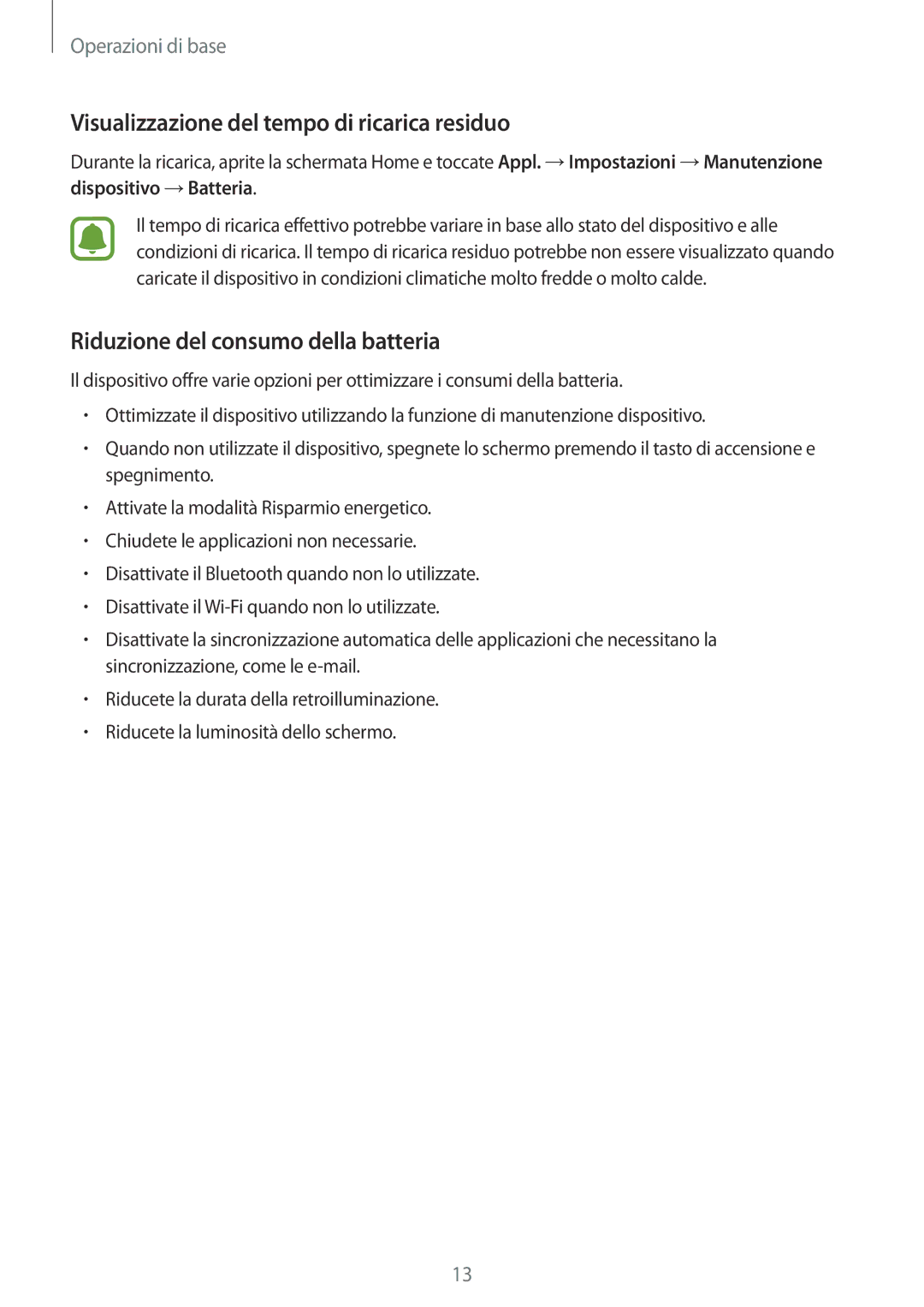 Samsung SM-T819NZKEITV, SM-T719NZDEITV Visualizzazione del tempo di ricarica residuo, Riduzione del consumo della batteria 