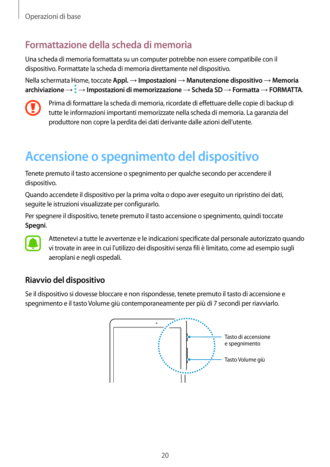 Samsung SM-T719NZDEITV, SM-T819NZKEITV Accensione o spegnimento del dispositivo, Formattazione della scheda di memoria 