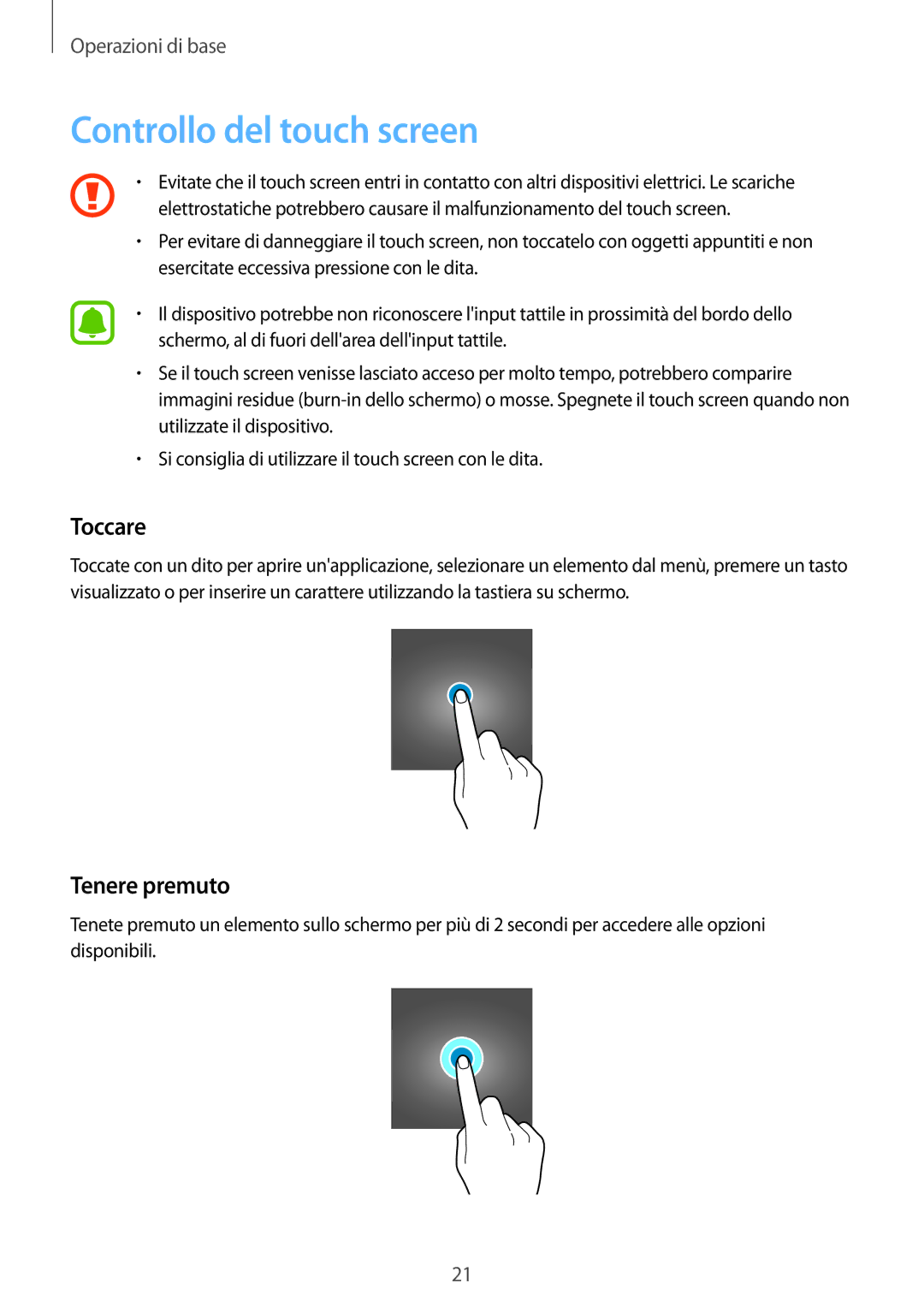 Samsung SM-T819NZKEITV, SM-T719NZDEITV, SM-T719NZKEITV, SM-T819NZDEITV Controllo del touch screen, Toccare, Tenere premuto 