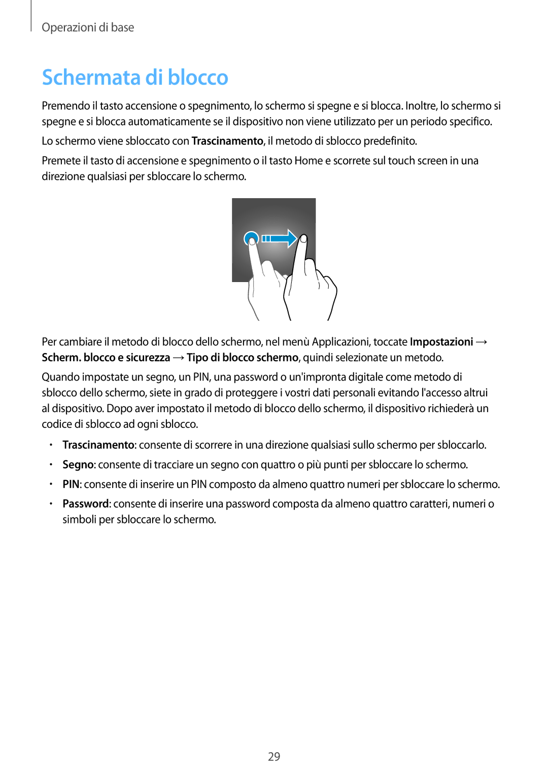 Samsung SM-T819NZKEITV, SM-T719NZDEITV, SM-T719NZKEITV, SM-T819NZDEITV manual Schermata di blocco 