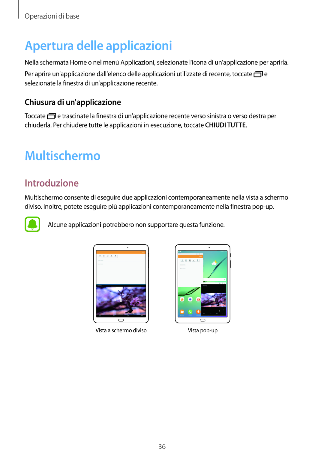 Samsung SM-T719NZDEITV, SM-T819NZKEITV Apertura delle applicazioni, Multischermo, Introduzione, Chiusura di unapplicazione 