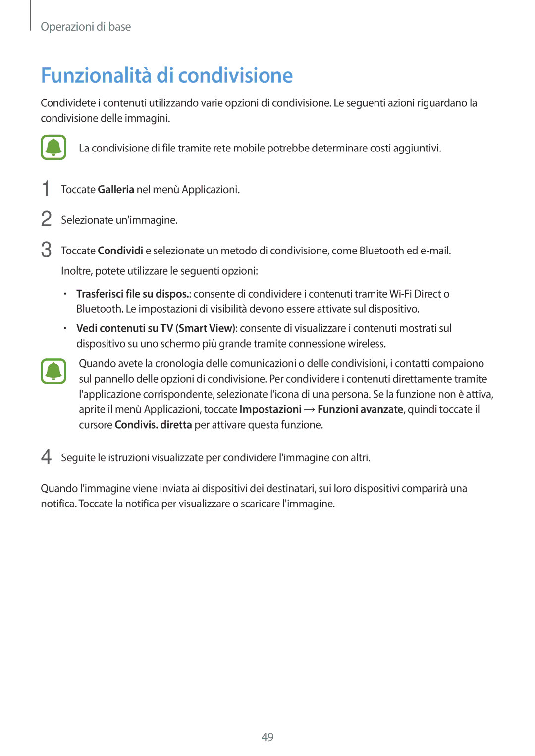 Samsung SM-T819NZKEITV, SM-T719NZDEITV, SM-T719NZKEITV, SM-T819NZDEITV manual Funzionalità di condivisione 