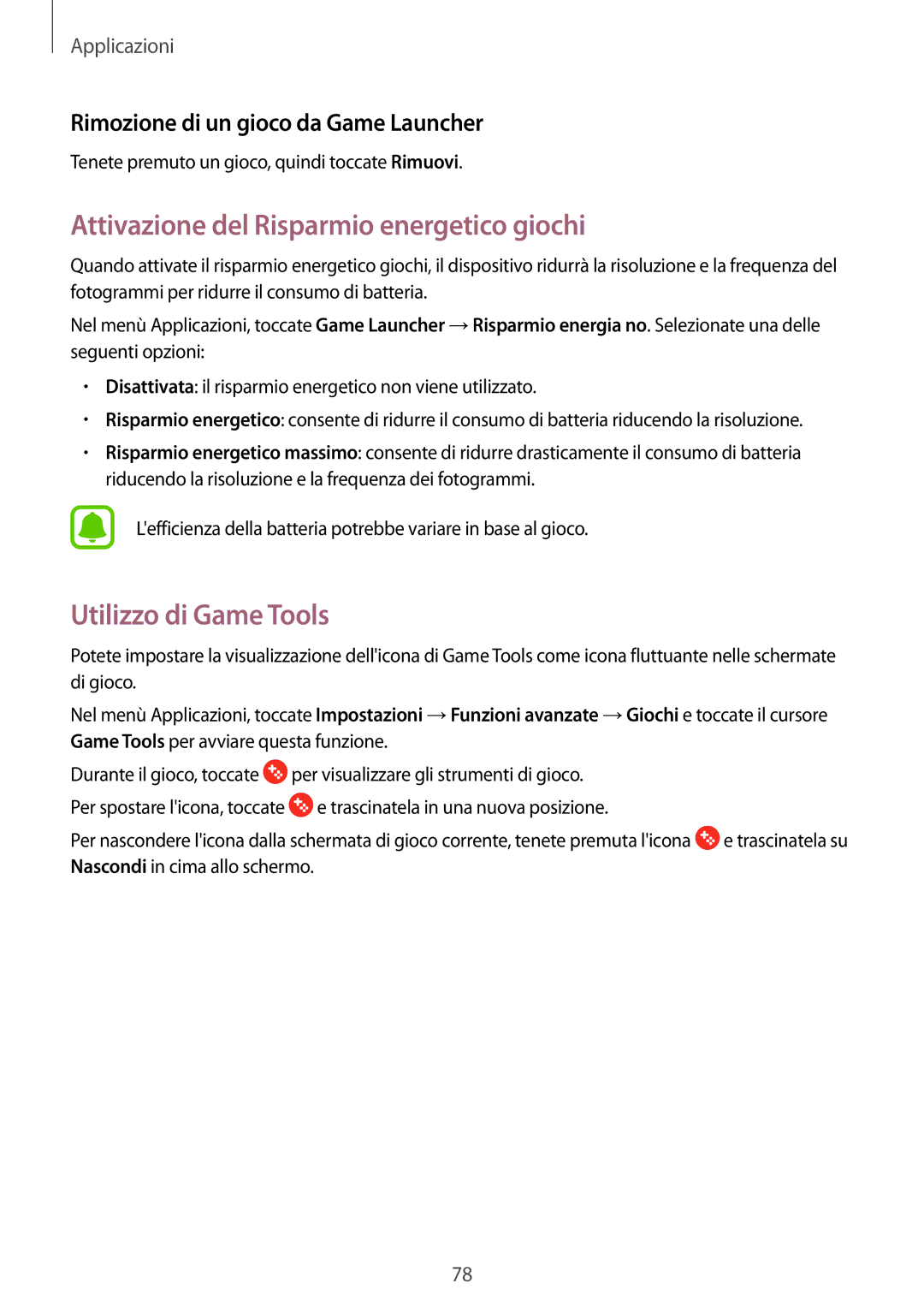 Samsung SM-T719NZKEITV, SM-T719NZDEITV, SM-T819NZKEITV Attivazione del Risparmio energetico giochi, Utilizzo di Game Tools 