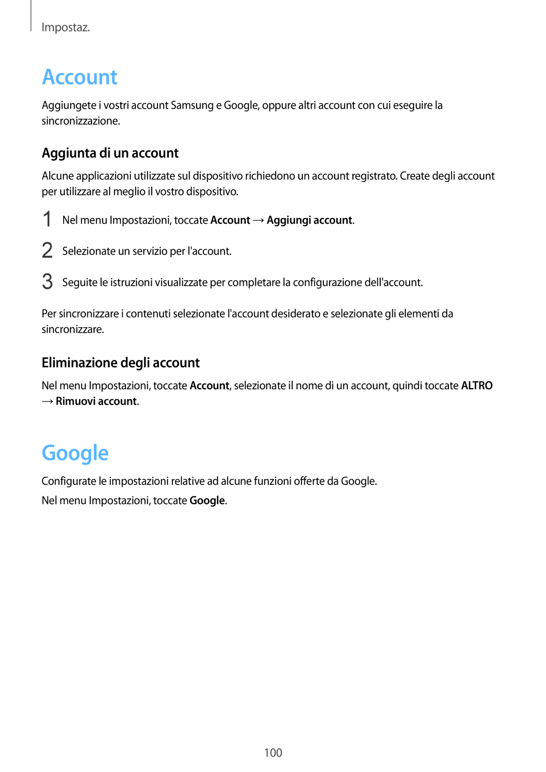 Samsung SM-T719NZDEITV manual Account, Google, Aggiunta di un account, Eliminazione degli account, → Rimuovi account 