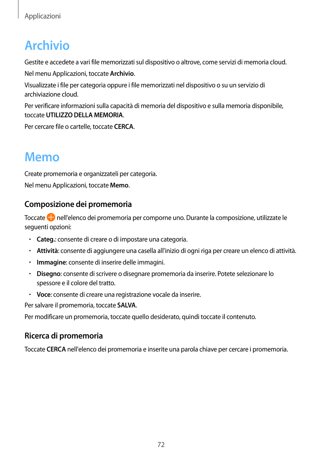 Samsung SM-T719NZDEITV, SM-T819NZKEITV, SM-T719NZKEITV Archivio, Memo, Composizione dei promemoria, Ricerca di promemoria 