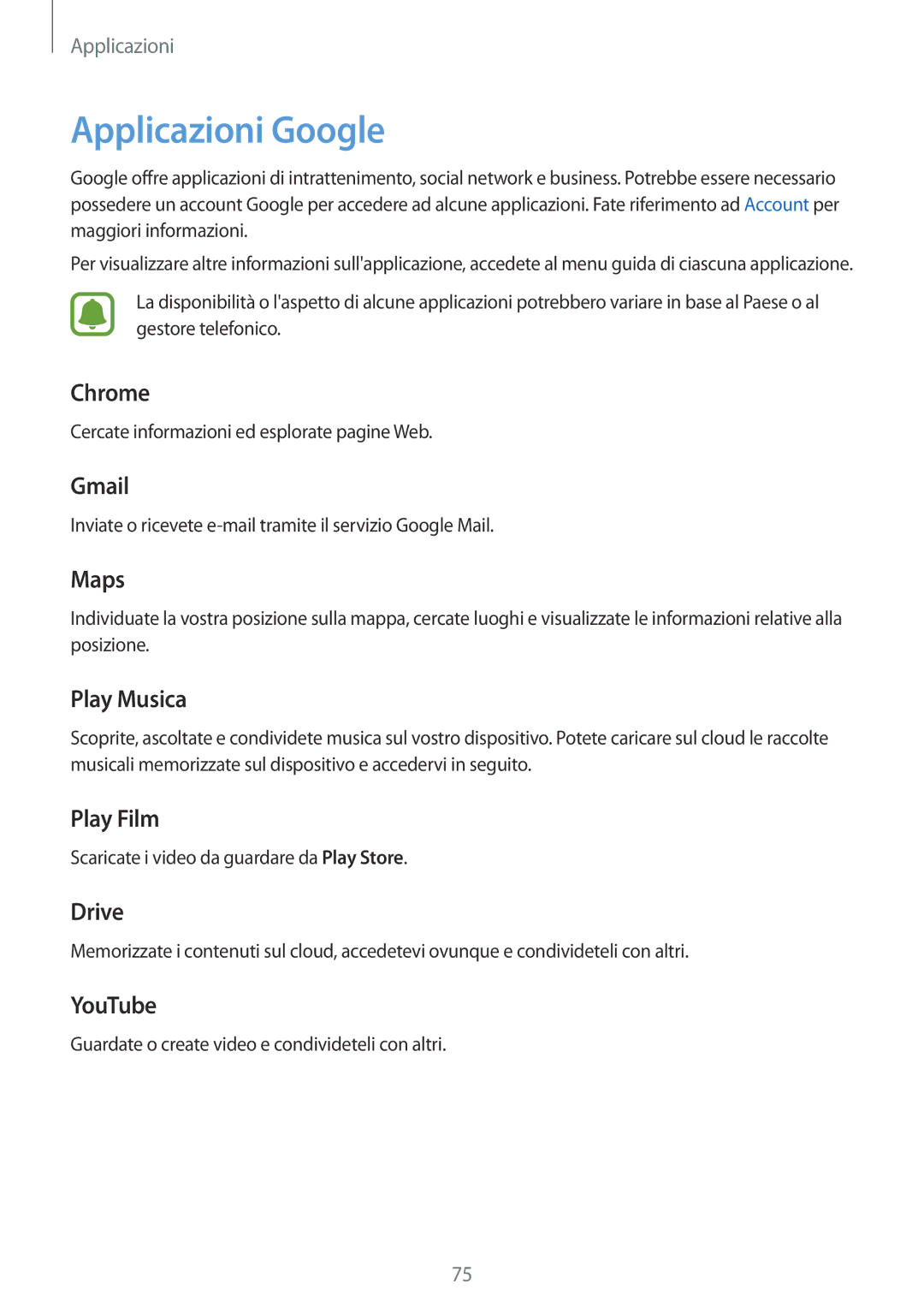 Samsung SM-T819NZDEITV, SM-T719NZDEITV, SM-T819NZKEITV, SM-T719NZKEITV manual Applicazioni Google 