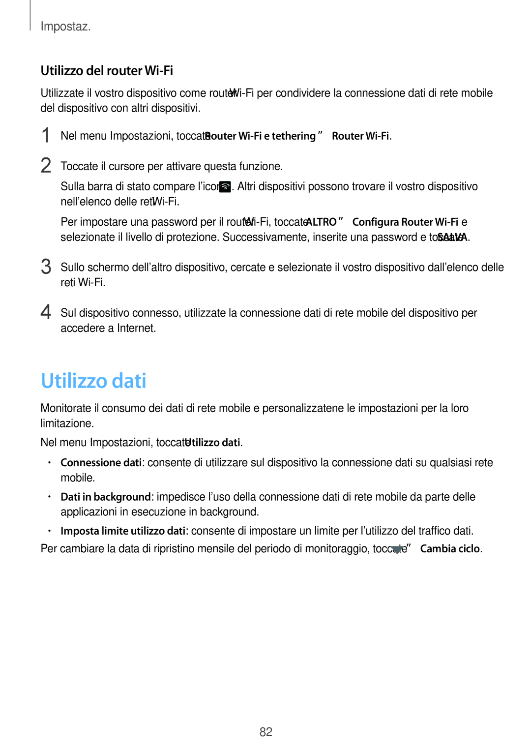Samsung SM-T719NZKEITV, SM-T719NZDEITV, SM-T819NZKEITV, SM-T819NZDEITV manual Utilizzo dati, Utilizzo del router Wi-Fi 