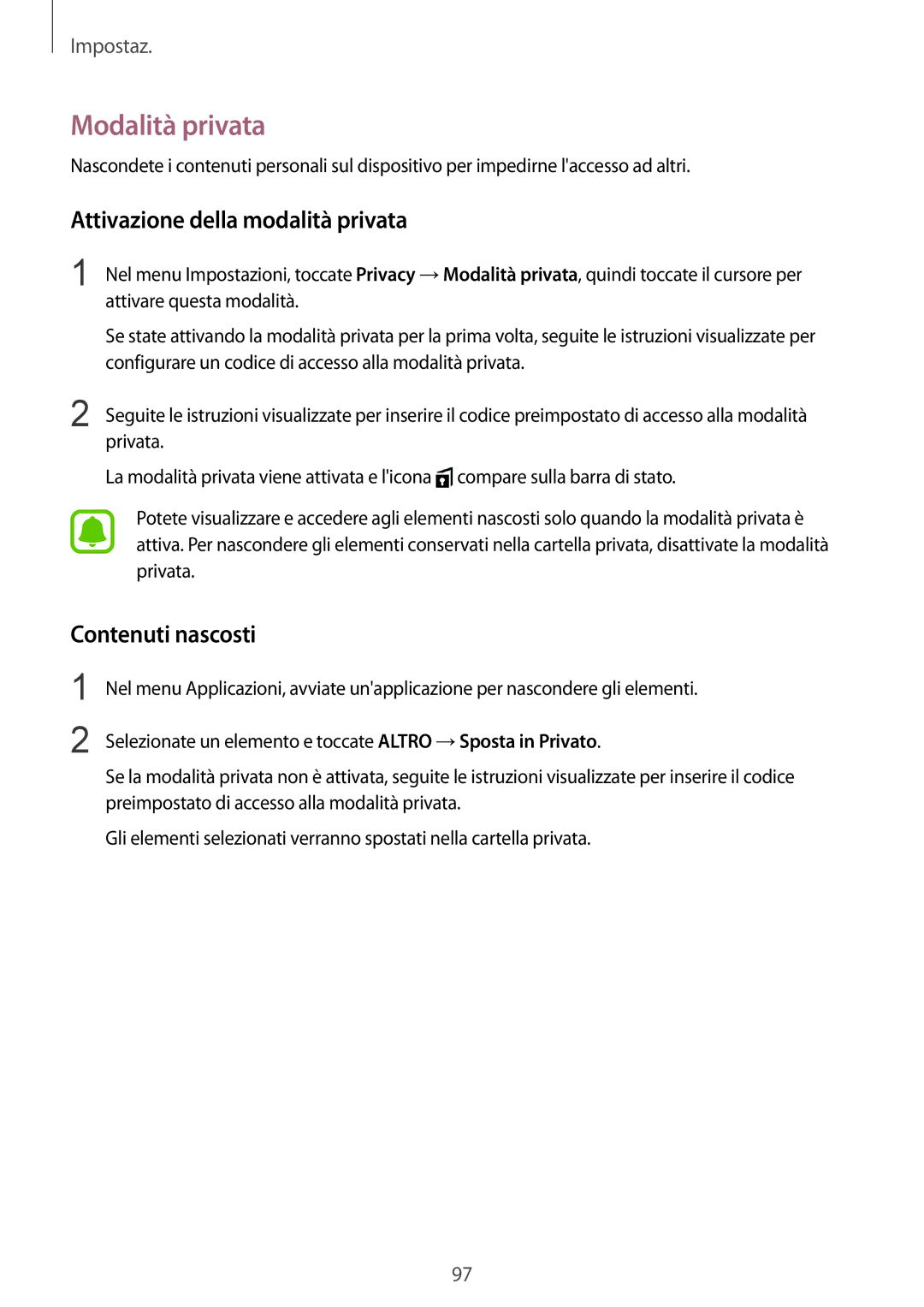 Samsung SM-T819NZKEITV, SM-T719NZDEITV manual Modalità privata, Attivazione della modalità privata, Contenuti nascosti 