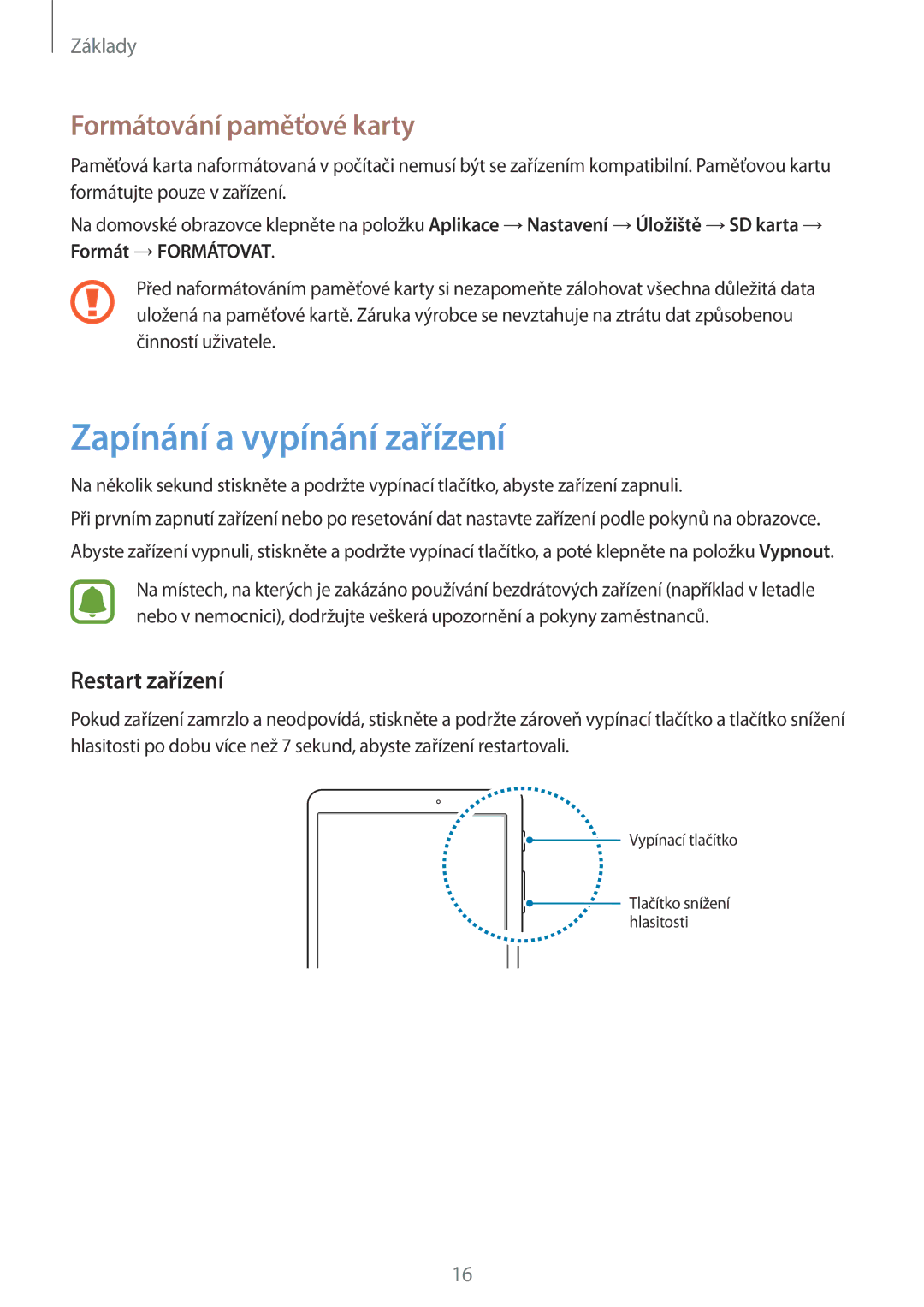 Samsung SM-T719NZKEXEZ, SM-T819NZKEXEZ manual Zapínání a vypínání zařízení, Formátování paměťové karty, Restart zařízení 