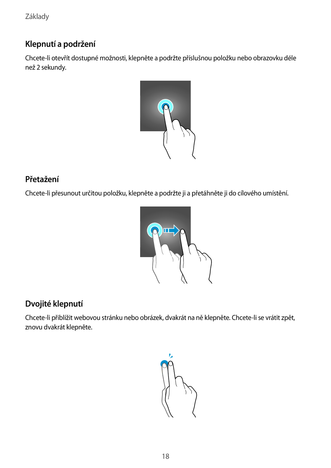Samsung SM-T719NZKEXEZ, SM-T819NZKEXEZ manual Klepnutí a podržení, Přetažení, Dvojité klepnutí 