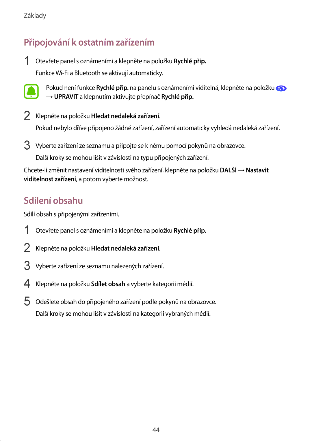 Samsung SM-T719NZKEXEZ, SM-T819NZKEXEZ manual Připojování k ostatním zařízením, Sdílení obsahu 