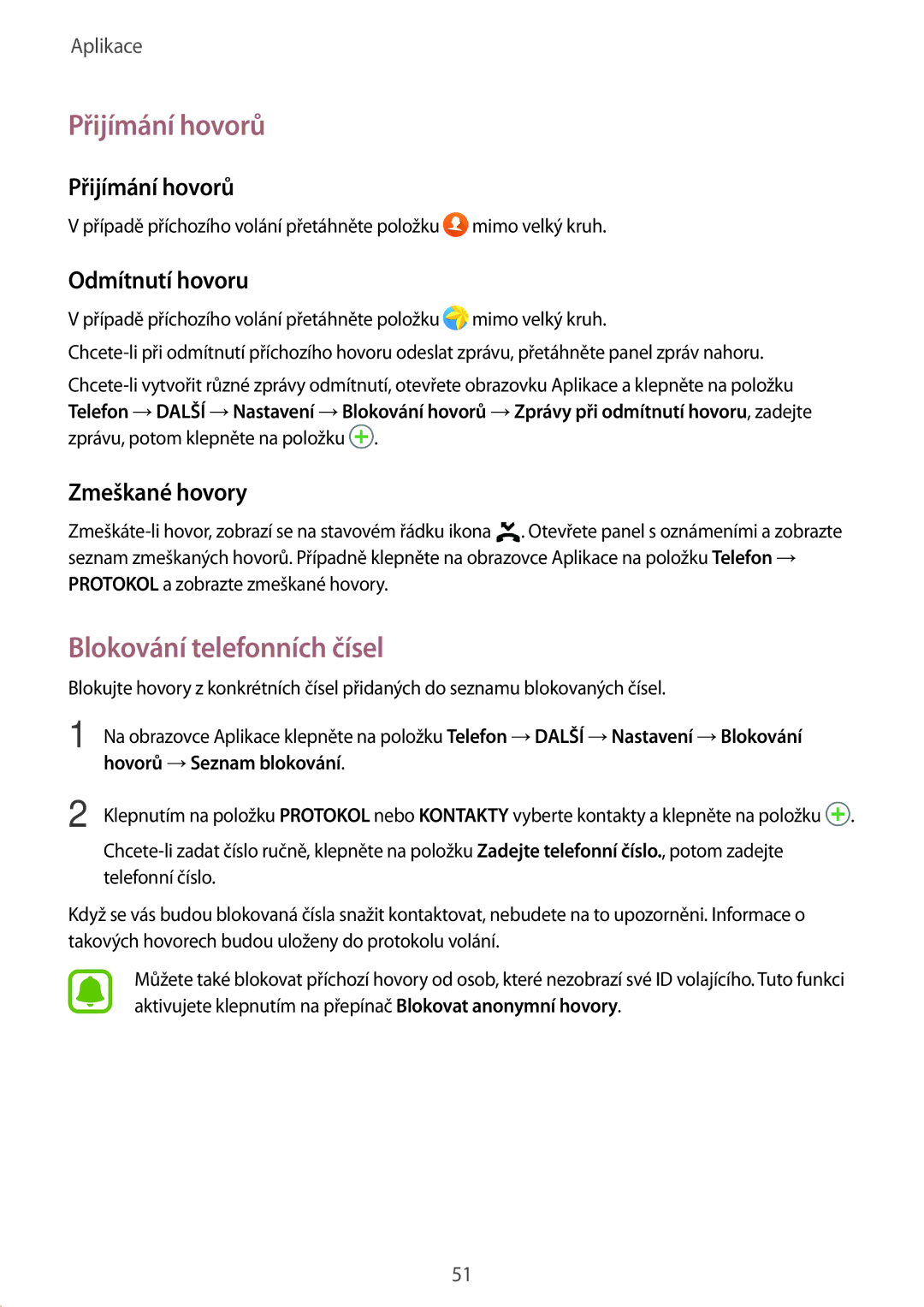 Samsung SM-T819NZKEXEZ, SM-T719NZKEXEZ Přijímání hovorů, Blokování telefonních čísel, Odmítnutí hovoru, Zmeškané hovory 