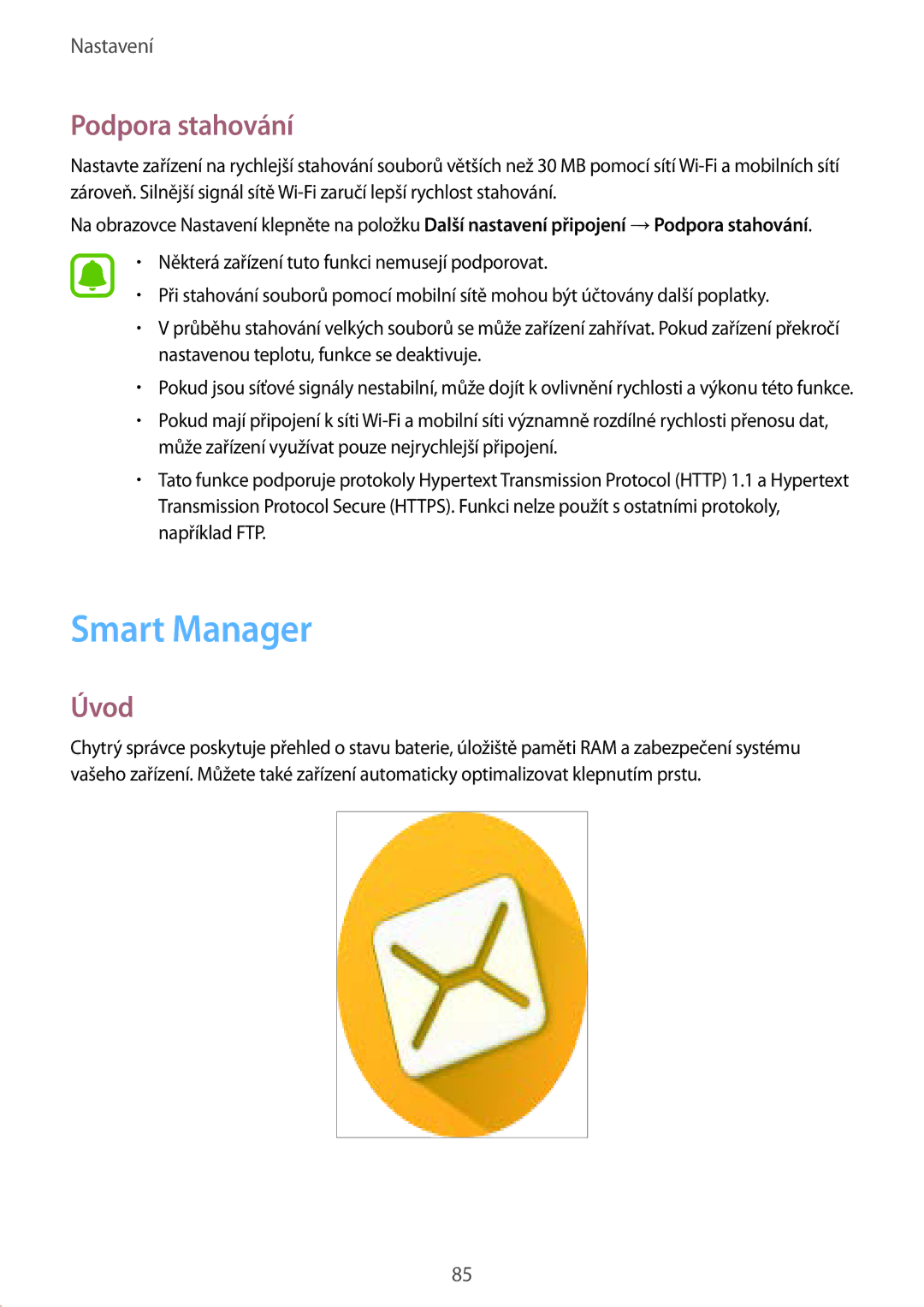 Samsung SM-T819NZKEXEZ, SM-T719NZKEXEZ manual Smart Manager, Podpora stahování 