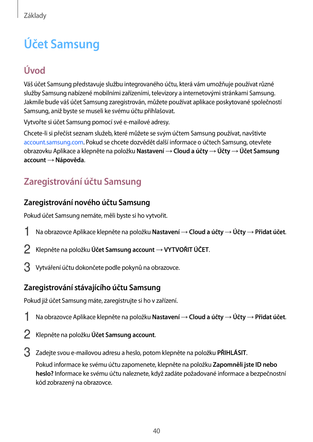 Samsung SM-T719NZKEXEZ, SM-T819NZKEXEZ manual Účet Samsung, Zaregistrování účtu Samsung, Zaregistrování nového účtu Samsung 