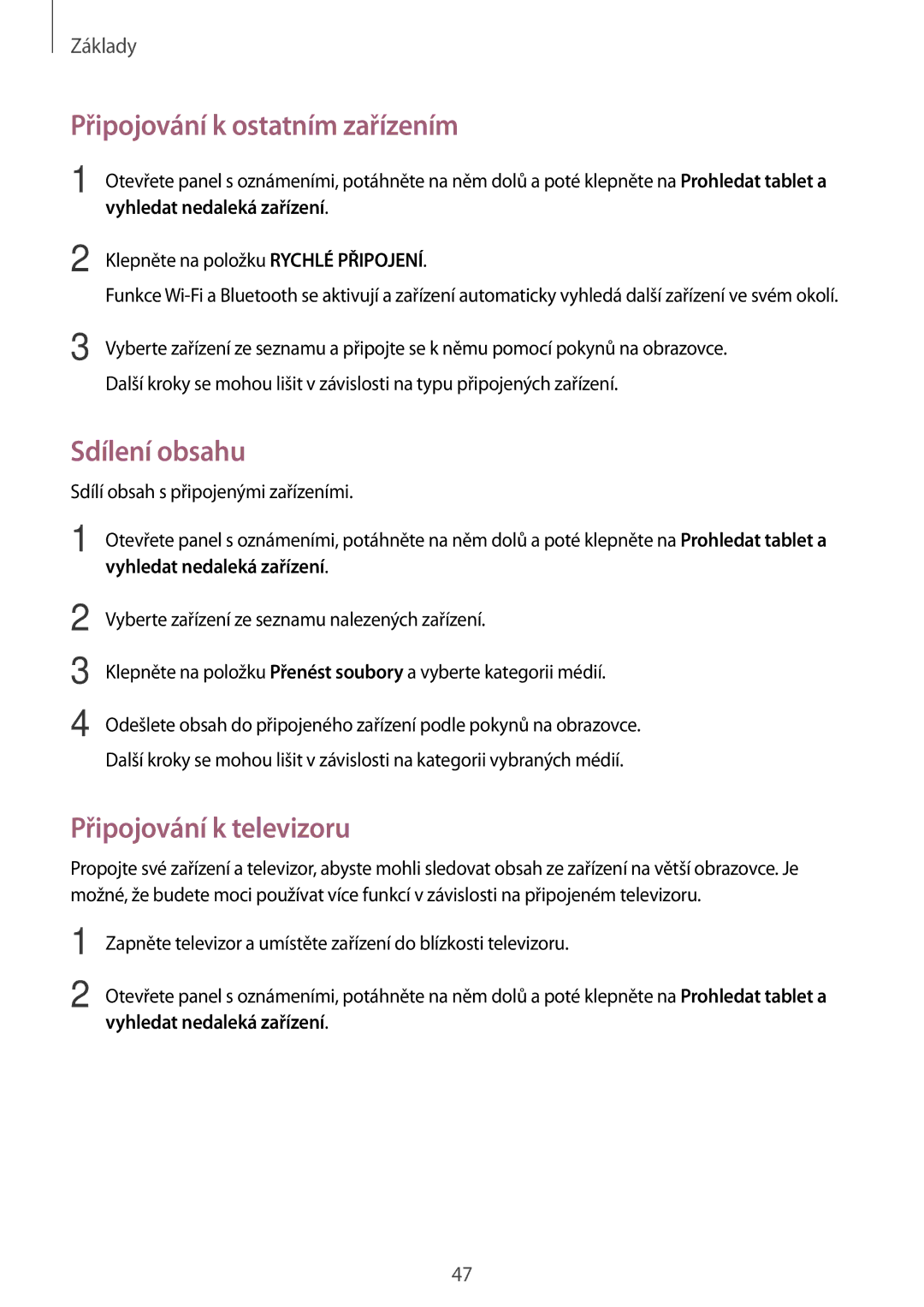 Samsung SM-T819NZKEXEZ, SM-T719NZKEXEZ manual Připojování k ostatním zařízením, Sdílení obsahu, Připojování k televizoru 