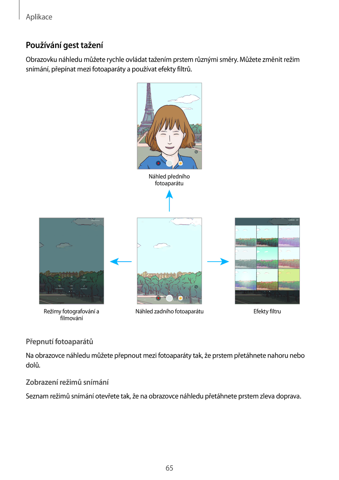 Samsung SM-T819NZKEXEZ, SM-T719NZKEXEZ manual Používání gest tažení, Přepnutí fotoaparátů 