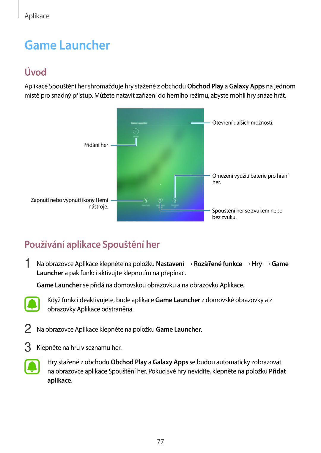 Samsung SM-T819NZKEXEZ, SM-T719NZKEXEZ manual Game Launcher, Používání aplikace Spouštění her 