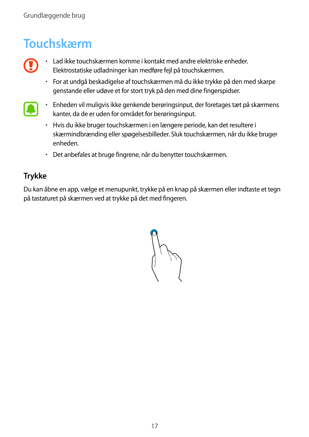 Samsung SM-T719NZKENEE, SM-T719NZWENEE, SM-T819NZKENEE, SM-T819NZWENEE manual Touchskærm, Trykke 